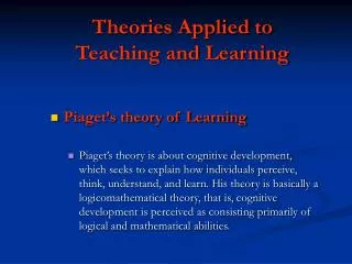 Theories Applied to Teaching and Learning