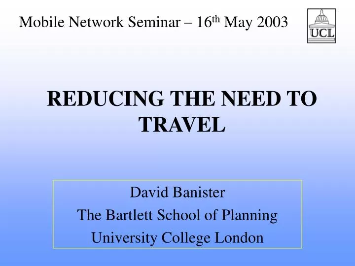 reducing the need to travel