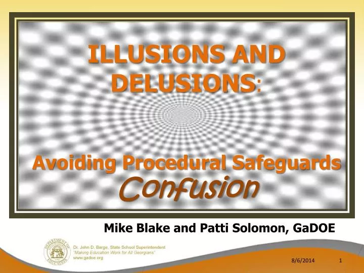 illusions and delusions avoiding procedural safeguards confusio n