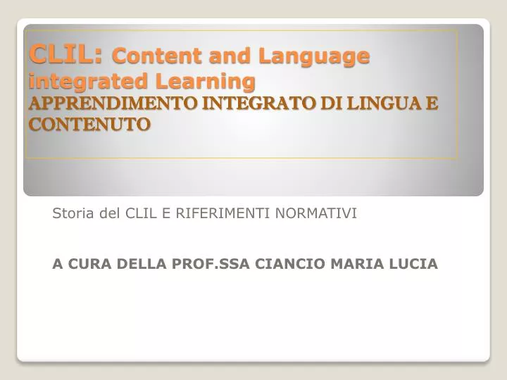 clil content and language integrated learning apprendimento integrato di lingua e contenuto