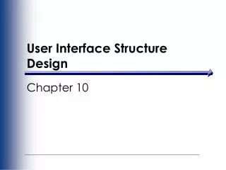 User Interface Structure Design