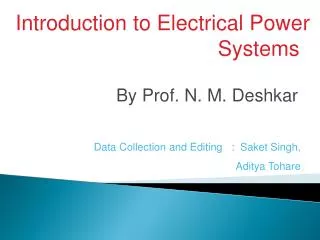 Introduction to Electrical Power 						Systems