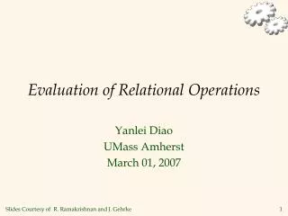 Evaluation of Relational Operations