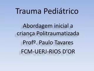 trauma pedi trico