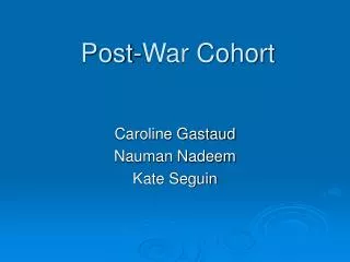Post-War Cohort