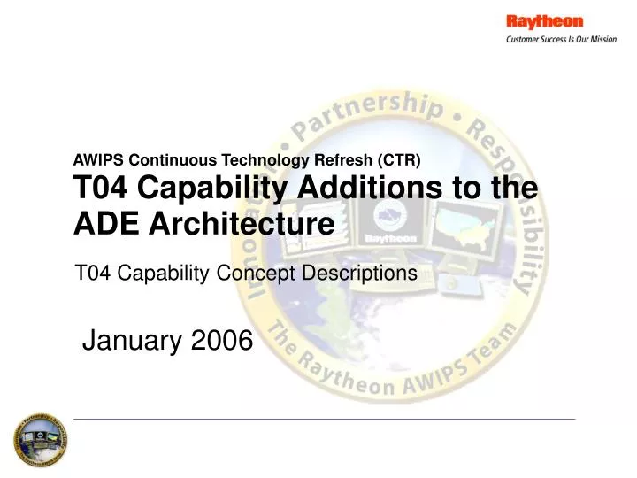 awips continuous technology refresh ctr t04 capability additions to the ade architecture
