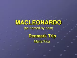 MACLEONARDO (as named by host)