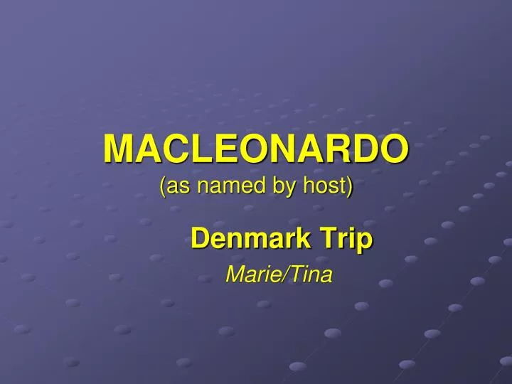 macleonardo as named by host