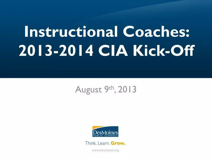 instructional coaches 2013 2014 cia kick off