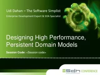Designing High Performance, Persistent Domain Models