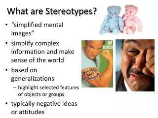 What are Stereotypes?