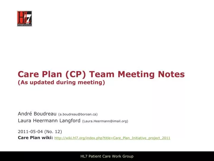 care plan cp team meeting notes as updated during meeting