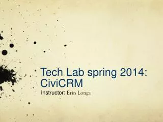 Tech Lab spring 2014: CiviCRM