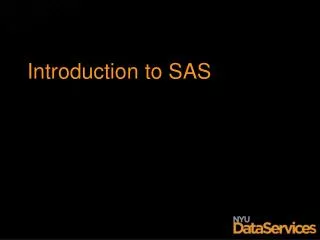 Introduction to SAS