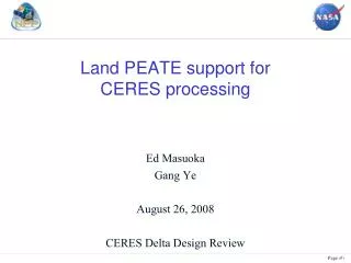 Land PEATE support for CERES processing