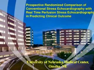 University of Nebraska Medical Center, Omaha, NE