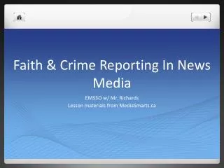 Faith &amp; Crime Reporting In News Media