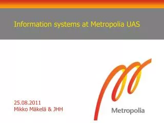 Information systems at Metropolia UAS