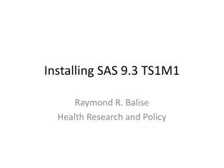Installing SAS 9.3 TS1M1