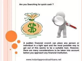 Instant Approval Cash Loans- Quick Cash For Any Fiscal Needs