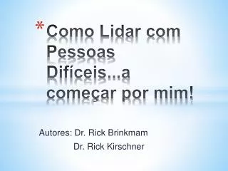 como lidar com pessoas dif ceis a come ar por mim