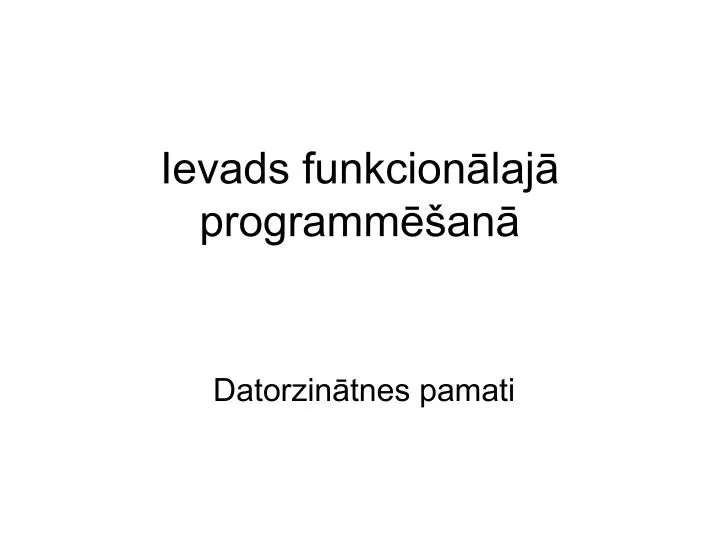 ievads funkcion laj programm an