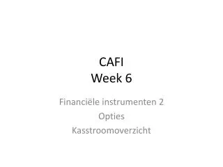 cafi week 6