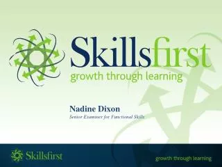 Nadine Dixon Senior Examiner for Functional Skills