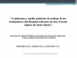 Escuela de Salud Pública, Facultad de Ciencias Médicas, Universidad Nacional de Córdoba.