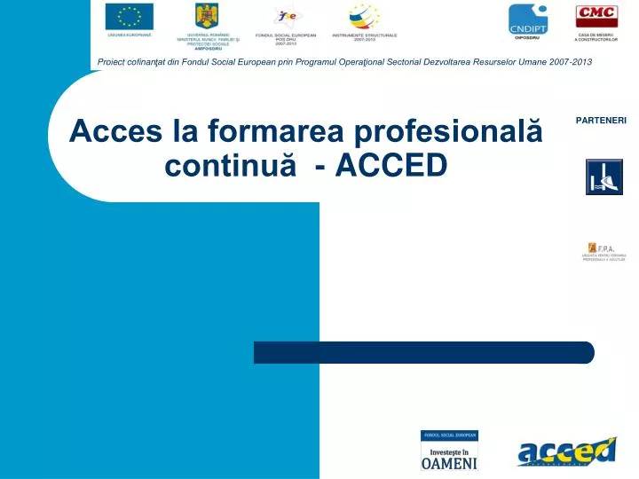 acces la formarea profesional continu acced