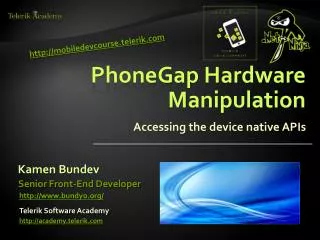 PhoneGap Hardware Manipulation