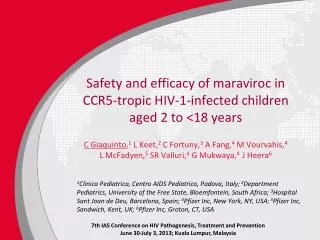 Safety and efficacy of maraviroc in CCR5-tropic HIV-1-infected children aged 2 to &lt;18 years