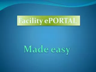 Facility ePORTAL