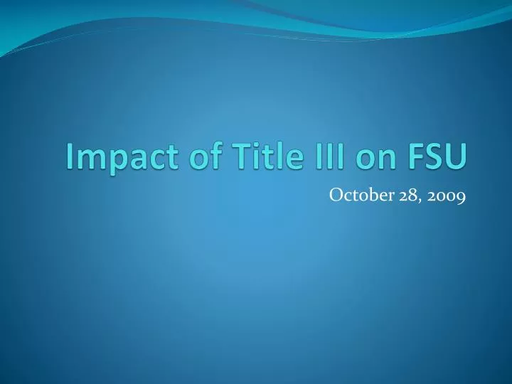 impact of title iii on fsu