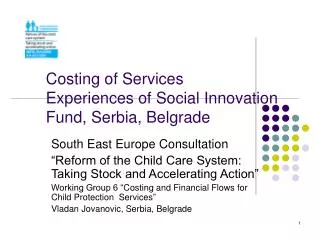 Costing of Services Experiences of Social Innovation Fund, Serbia, Belgrade