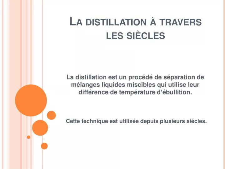 la distillation travers les si cles