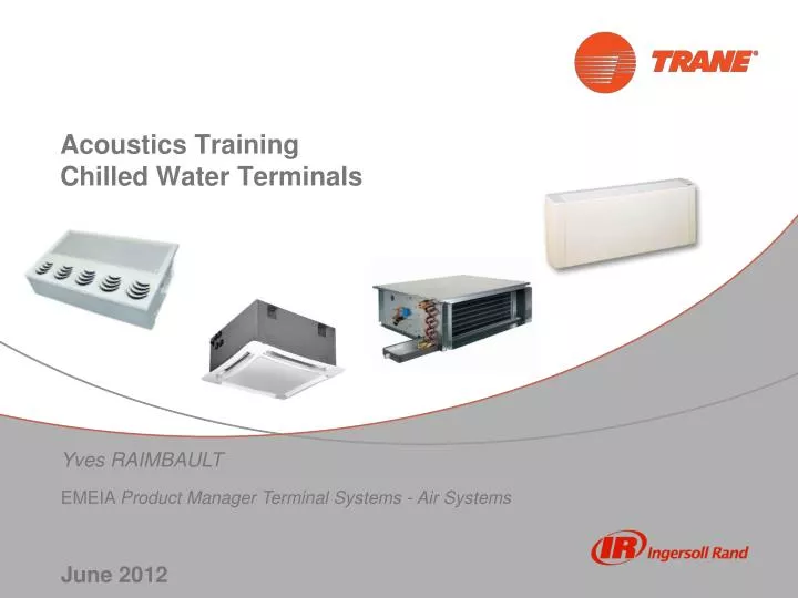 acoustics training chilled water terminals