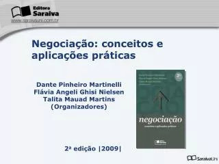 Dante Pinheiro Martinelli Flávia Angeli Ghisi Nielsen Talita Mauad Martins (Organizadores)