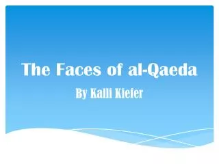 The Faces of al-Qaeda