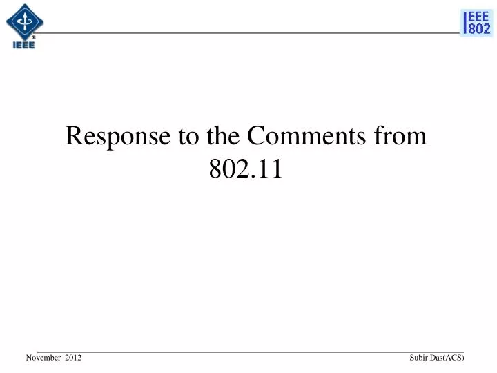 response to the comments from 802 11