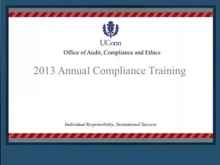 2013 Annual Compliance Training