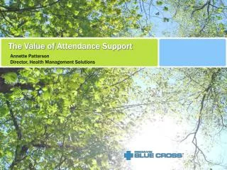 The Value of Attendance Support