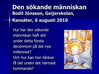 den s kande m nniskan bodil j nsson geijerskolan rans ter 6 augusti 2010