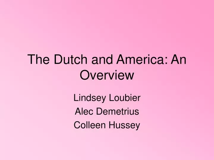 the dutch and america an overview
