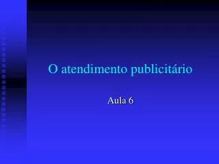 o atendimento publicit rio