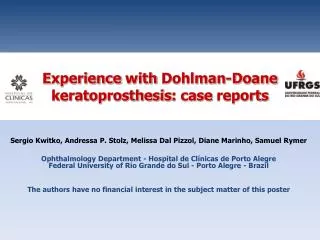Experience with Dohlman-Doane keratoprosthesis : case reports