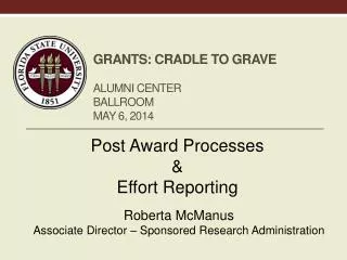Grants: cradle to grave alumni Center ballroom May 6 , 2014