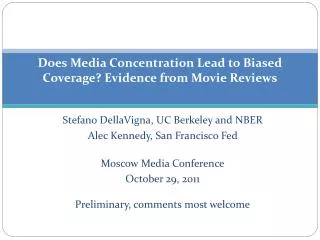 Does Media Concentration Lead to Biased Coverage? Evidence from Movie Reviews