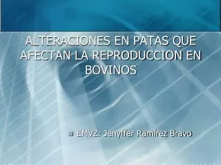 alteraciones en patas que afectan la reproduccion en bovinos