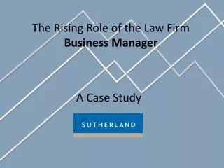 The Rising Role of the Law Firm Business Manager